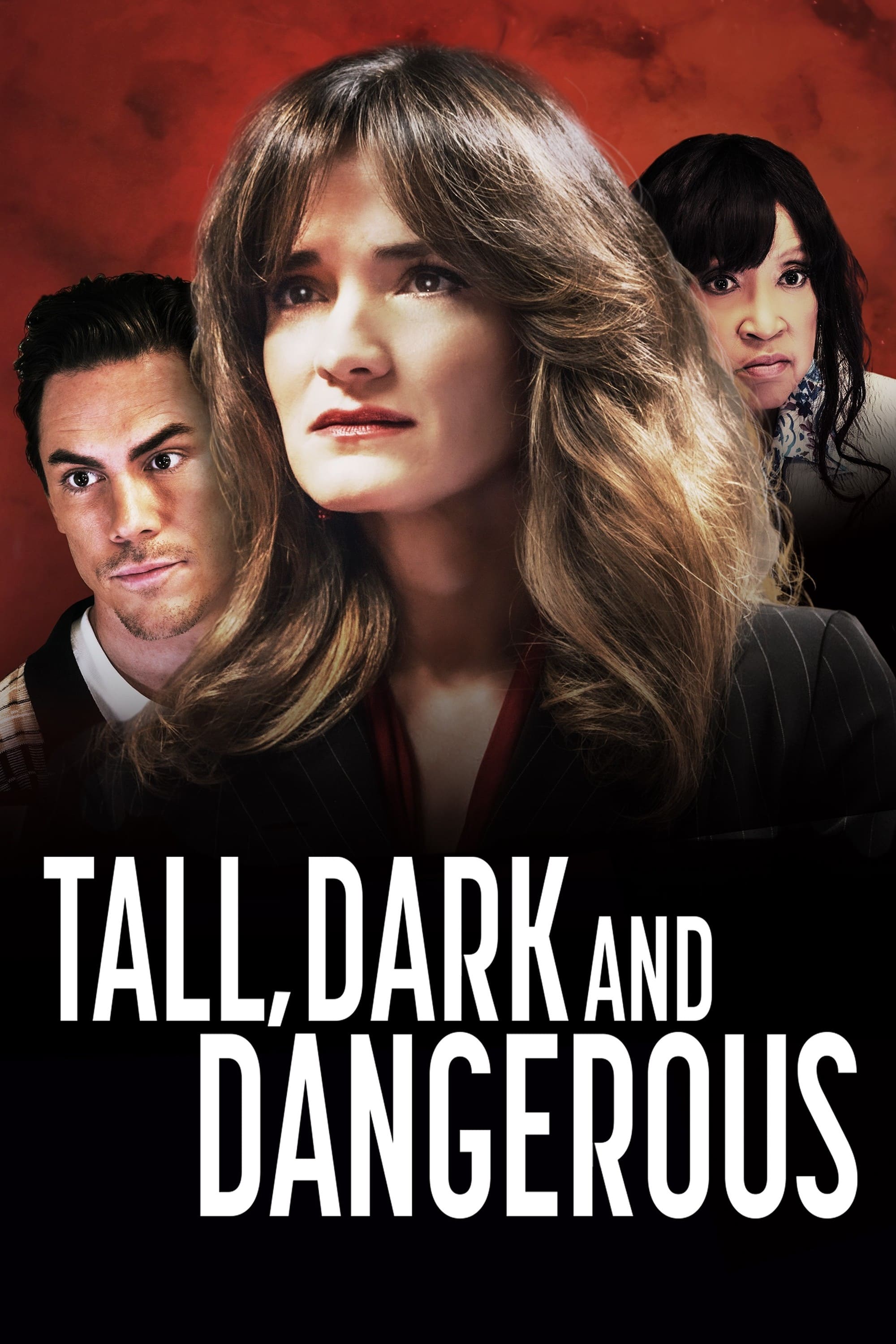 Tall, Dark and Dangerous